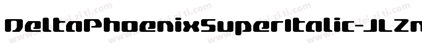 DeltaPhoenixSuperItalic-JLZn字体转换