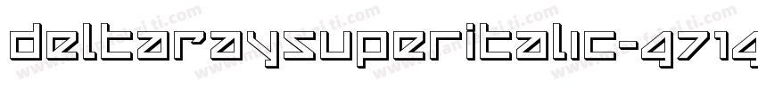 DeltaRaySuperItalic-G71G字体转换