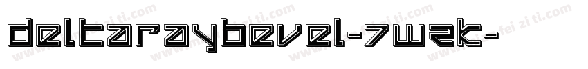 DeltaRayBevel-7WZK字体转换