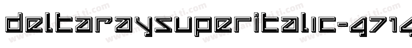 DeltaRaySuperItalic-G71G字体转换