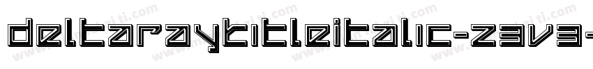 DeltaRayTitleItalic-z3v3字体转换
