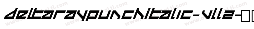 DeltaRayPunchItalic-VlLZ字体转换
