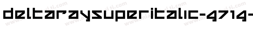 DeltaRaySuperItalic-G71G字体转换