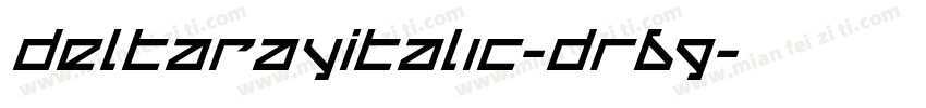 DeltaRayItalic-Dr69字体转换