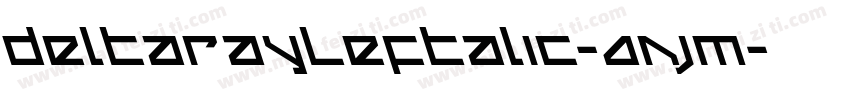 DeltaRayLeftalic-AnjM字体转换