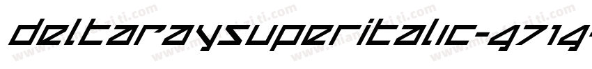 DeltaRaySuperItalic-G71G字体转换