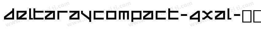 DeltaRayCompact-4Xal字体转换