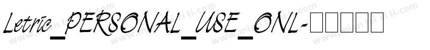 Letric_PERSONAL_USE_ONL字体转换