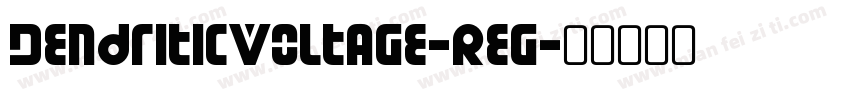 DendriticVoltage-Reg字体转换