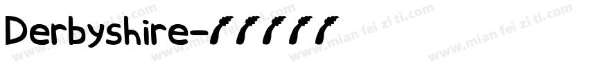 Derbyshire字体转换