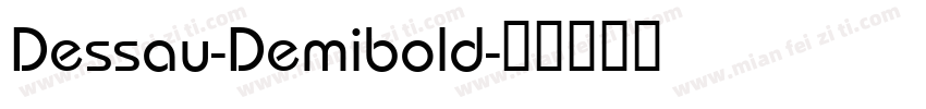 Dessau-Demibold字体转换