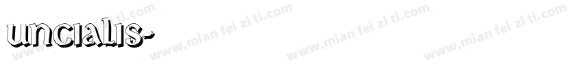 uncialis字体转换