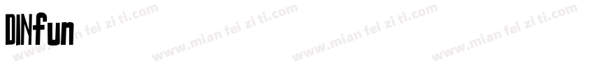 DINfun字体转换