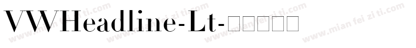 VWHeadline-Lt字体转换