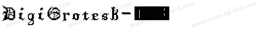 DigiGrotesk字体转换