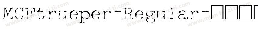 MCFtrueper-Regular字体转换