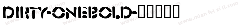 Dirty-OneBold字体转换