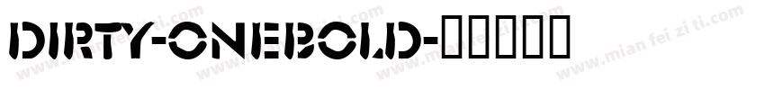 Dirty-OneBold字体转换
