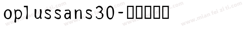 oplussans30字体转换