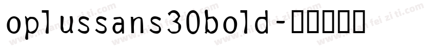 oplussans30bold字体转换