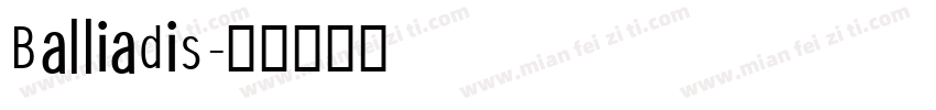 Balliadis字体转换