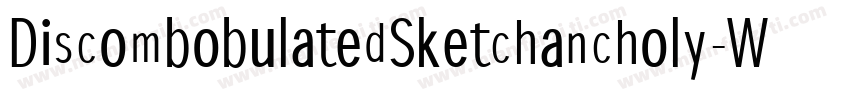 DiscombobulatedSketchancholy-WPGO字体转换