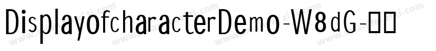 DisplayofcharacterDemo-W8dG字体转换