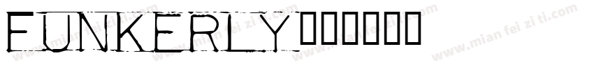 Funkerly字体转换