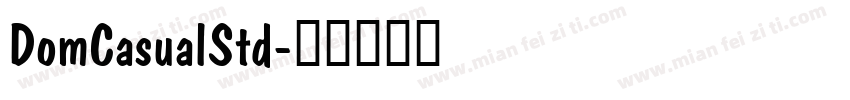 DomCasualStd字体转换