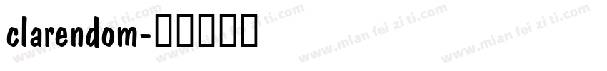 clarendom字体转换