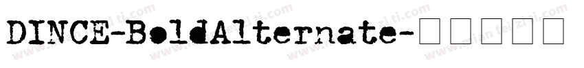 DINCE-BoldAlternate字体转换