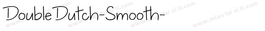 DoubleDutch-Smooth字体转换