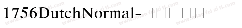 1756DutchNormal字体转换