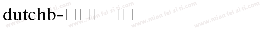 dutchb字体转换