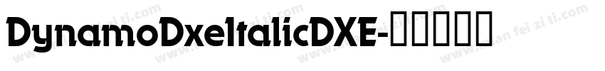 DynamoDxeItalicDXE字体转换