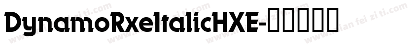 DynamoRxeItalicHXE字体转换