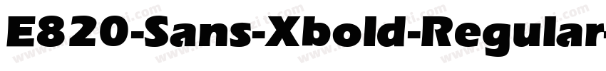 E820-Sans-Xbold-Regular字体转换