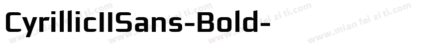 CyrillicIISans-Bold字体转换