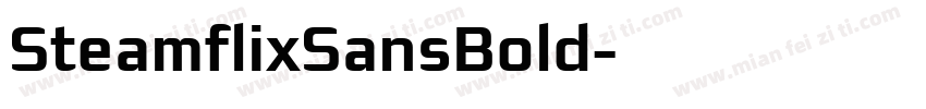 SteamflixSansBold字体转换
