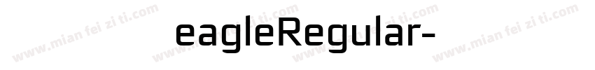 菲律宾体eagleRegular字体转换