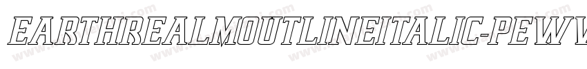 EarthrealmOutlineItalic-pEWv字体转换
