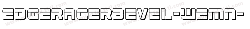 EdgeRacerBevel-WEMn字体转换