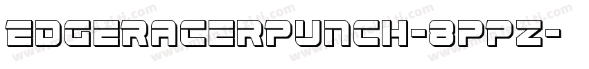 EdgeRacerPunch-8pPz字体转换