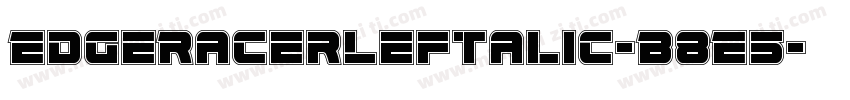 EdgeRacerLeftalic-B8E5字体转换