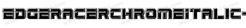 EdgeRacerChromeItalic-pzAd字体转换