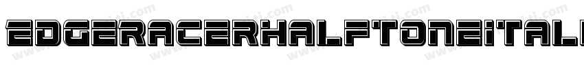 EdgeRacerHalftoneItalic-63mx字体转换