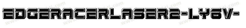 EdgeRacerLaser2-ly6V字体转换