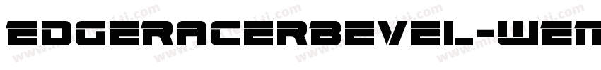EdgeRacerBevel-WEMn字体转换