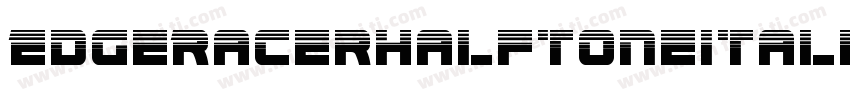 EdgeRacerHalftoneItalic-63mx字体转换