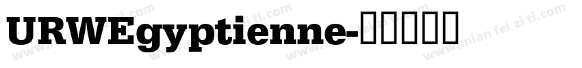 URWEgyptienne字体转换